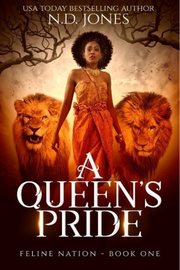 A Queens Pride Black Fantasy Novel ND Jones